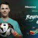 Manuel Neuer ist Hisense-Markenbotschafter für die UEFA EURO 2024-Kampagne
