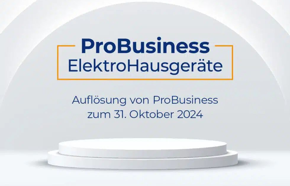 Marketing-Initiative "ProBusiness" löst sich zum 31.10.2024 auf