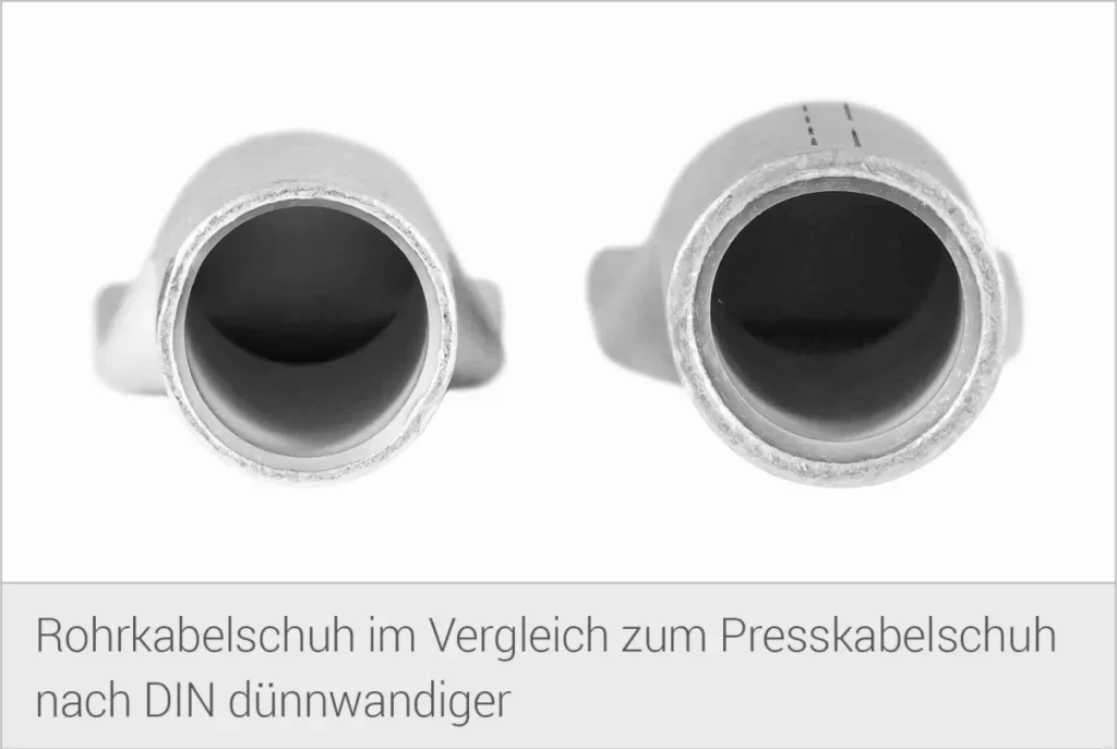 Rohrkabelschuh im Vergleich zum Presskabelschuh nach DIN dünnwandiger
