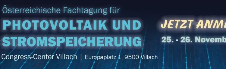 Jetzt anmelden: Fachtagung für Photovoltaik und Stromspeicherung 2026