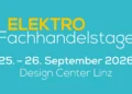 Elektrofachhandelstage 2026: Produktneuheiten und Branchentreff