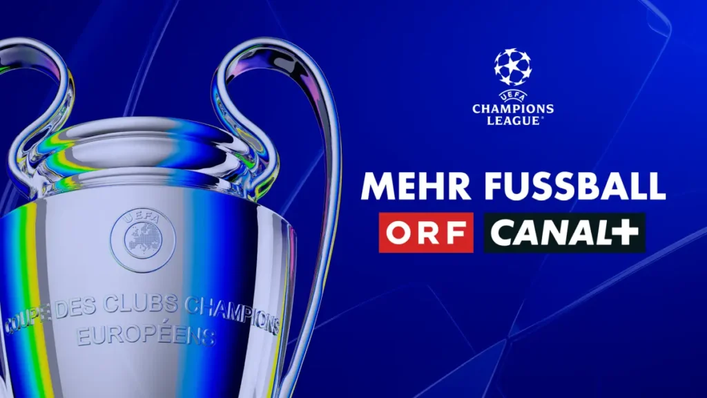 Champions League: Canal+ und ORF verlängern Kooperation